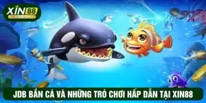JDB bắn cá