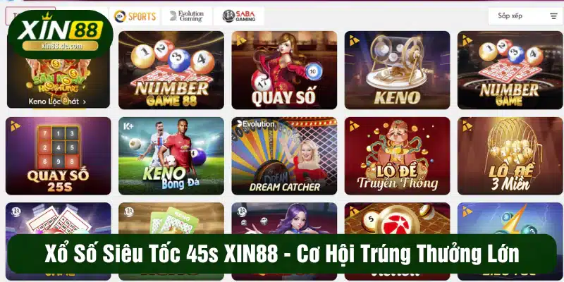 Xổ số siêu tốc 45s XIN88 - Cơ hội trúng thưởng cực nhanh